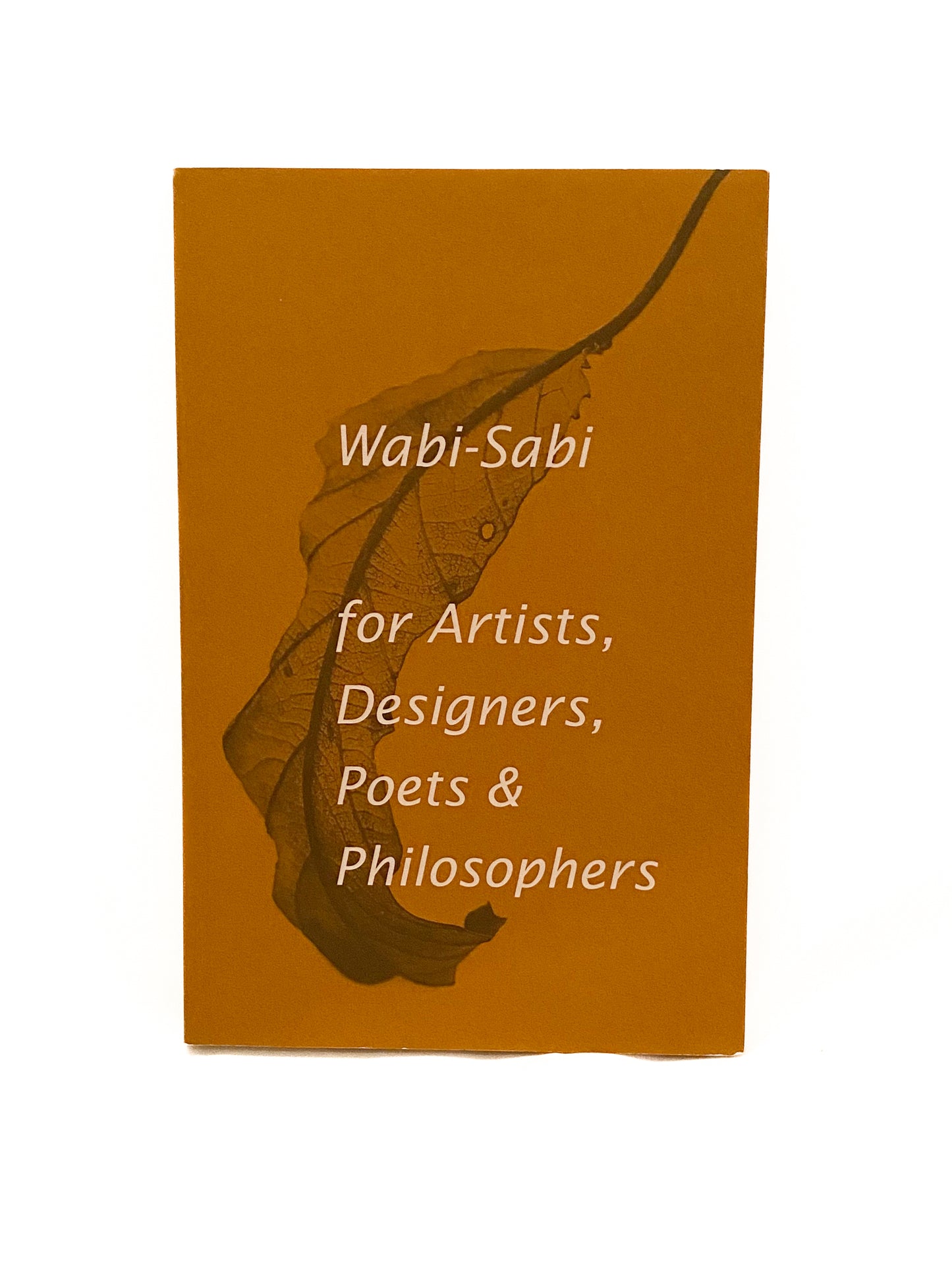 Wabi-Sabi for Artists, Designers, Poets & Philosophers, Koren